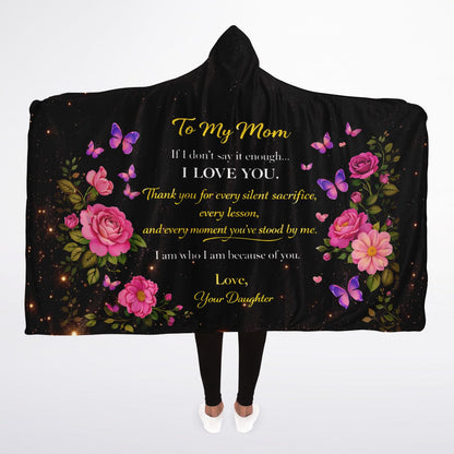A Daughter’s Eternal Love Hooded Blanket 45x60 – meaningful gift from daughter to mom with floral and butterfly design