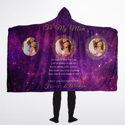 Forever And Always Mom Hooded Blanket 60x80 – custom photo collage blanket with emotional message for mom
