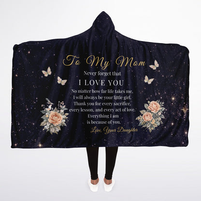 My Forever Mom Love Hooded Blanket 45x60 – emotional daughter to mom gift with celestial floral design soft
